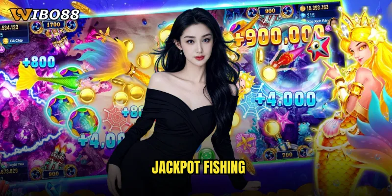 jackpot fishing